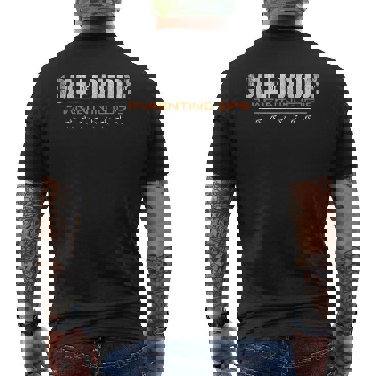 Gamer Dad Call Of Daddy Parenting Ops Father's Day Mens Back Print T-shirt