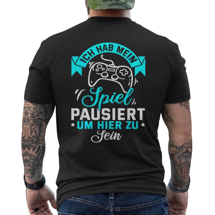 Gamer Gamer Gamer Games Pc Ich Habe Mein Spiel Pausiert T-Shirt mit Rückendruck