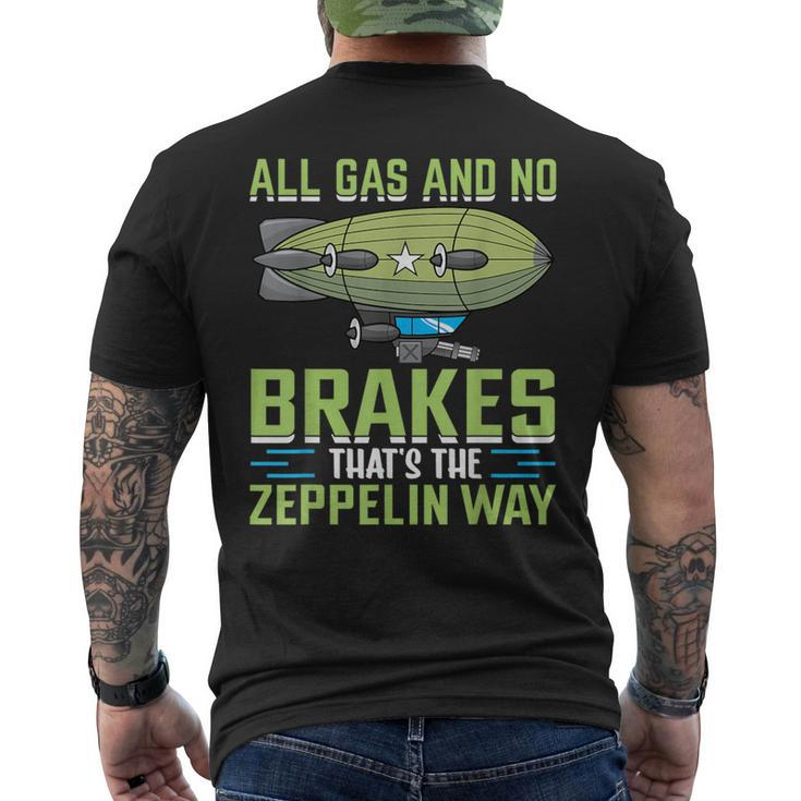 All Gas And No Brakes That's The Zeppelin Way I Zeppelin Men's T-shirt Back Print