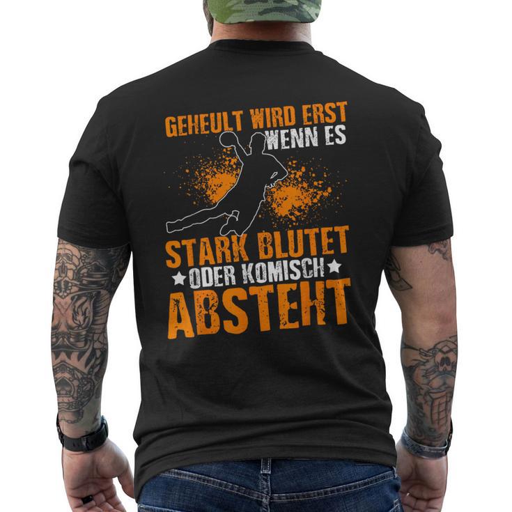 Geheult Wird Erst Wenn Es Stark Blutet Oder Komisch Absteht T-Shirt mit Rückendruck