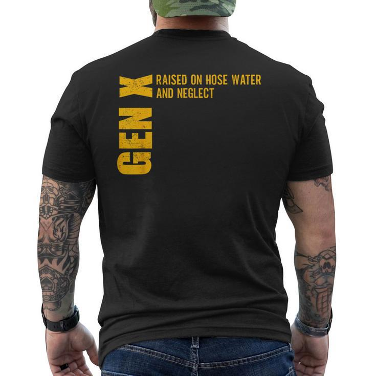 Gen X Raised On Hose Water And Neglect Gen X Men's T-shirt Back Print