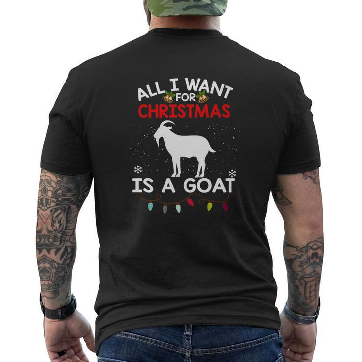 Goat Christmas All I Want For Christmas Is A Goat Mens Back Print T-shirt