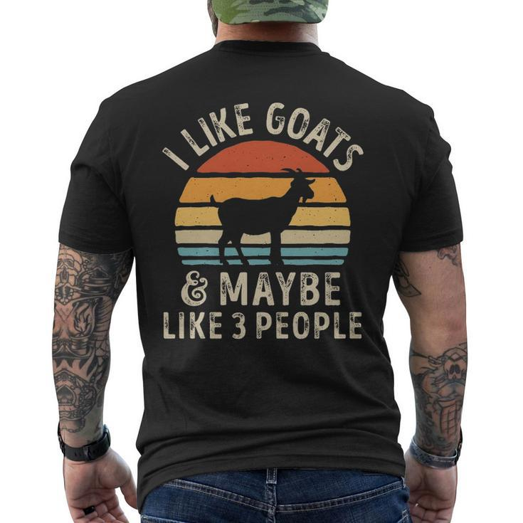 I Like Goats And Maybe Like 3 People Goat Men's T-shirt Back Print