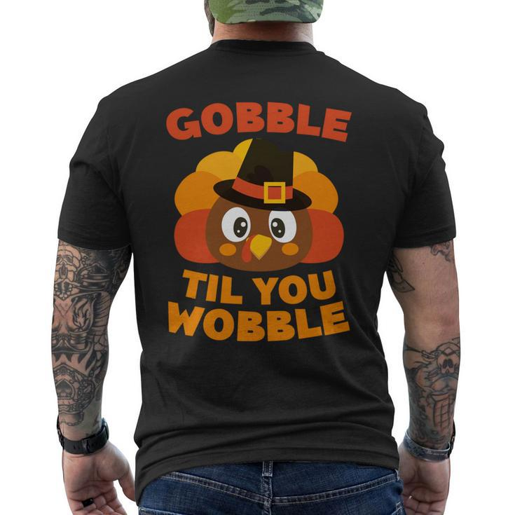 Gobble Til You Wobble Thanksgiving Day Men's T-shirt Back Print