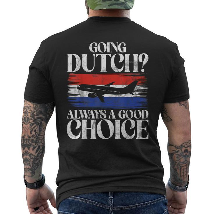 Going Dutch Always A Good Choice Dutch Men's T-shirt Back Print