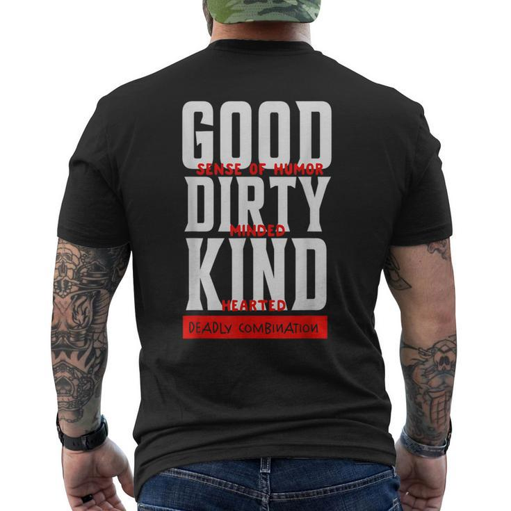 Good Sense Of Humor Dirty Minded Kind Hearted Men's T-shirt Back Print