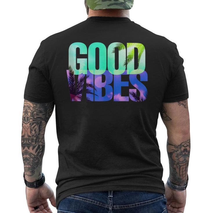 Good Vibes Positive Vibes Only Men's T-shirt Back Print