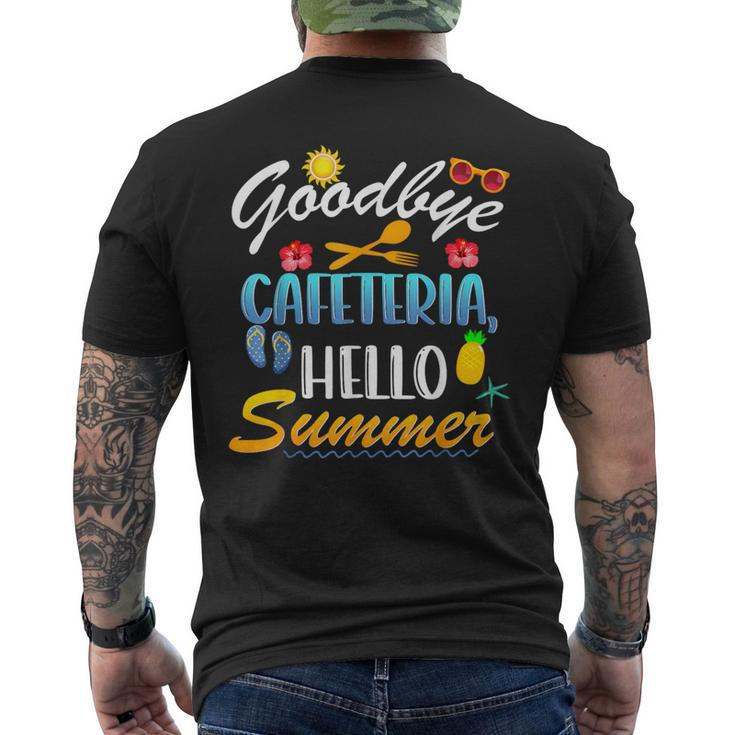 Goodbye Cafeteria Hello Summer Lunch Lady Last Day Of School Men's T-shirt Back Print