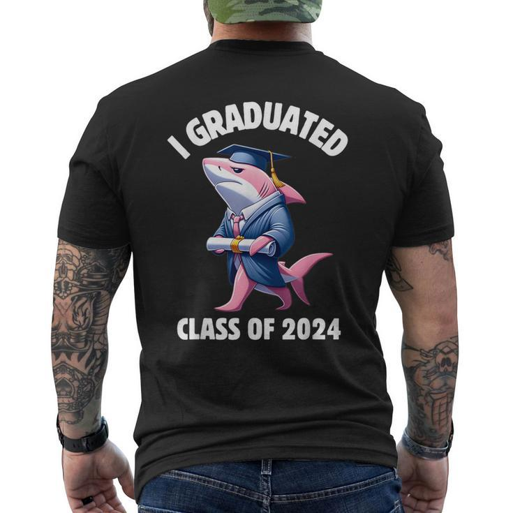 I Graduated Graduate Class Of 2024 Shark Graduation Men's T-shirt Back Print