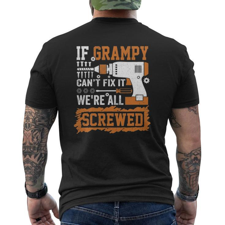 If Grampy Can't Fix It We're All Screwed Father's Day Mens Back Print T-shirt
