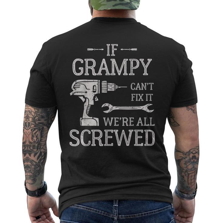 If Grampy Can't Fix It We're All Screwed Father's Day Men's T-shirt Back Print