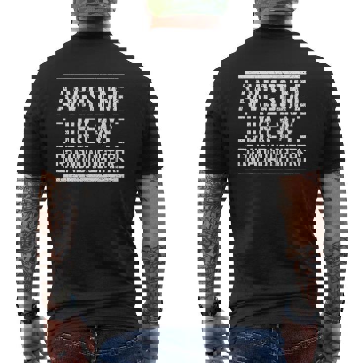 Grandpa From Granddaughters Awesome Like My Granddaughters Mens Back Print T-shirt