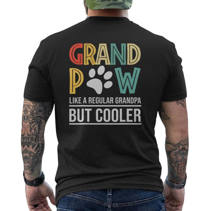 Grandpaw Like A Regular Grandpa But Cooler Fathers Day Mens Back Print T-shirt