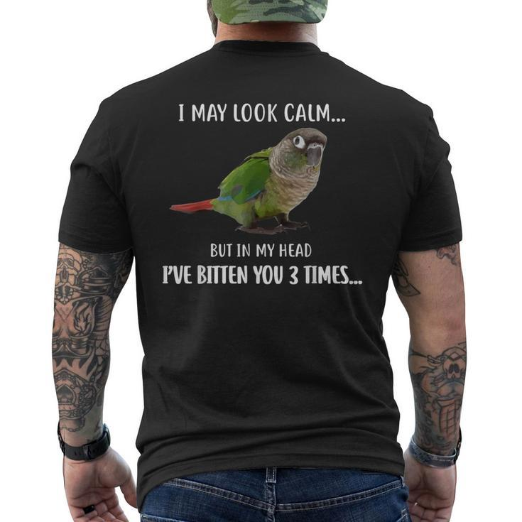 Green Cheek Conure I May Look Calm Conure Men's T-shirt Back Print