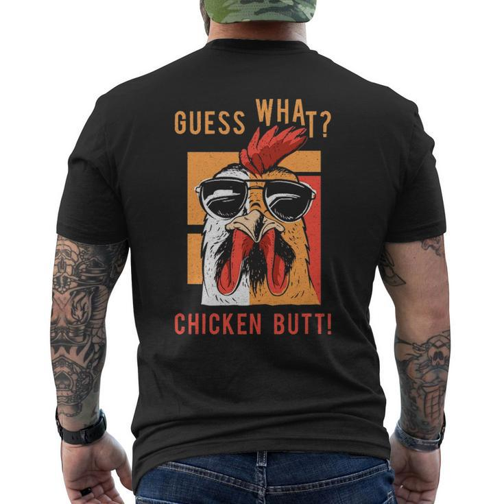 Guess What Chicken Butt Dad Siblings Friends Humor Men's T-shirt Back Print