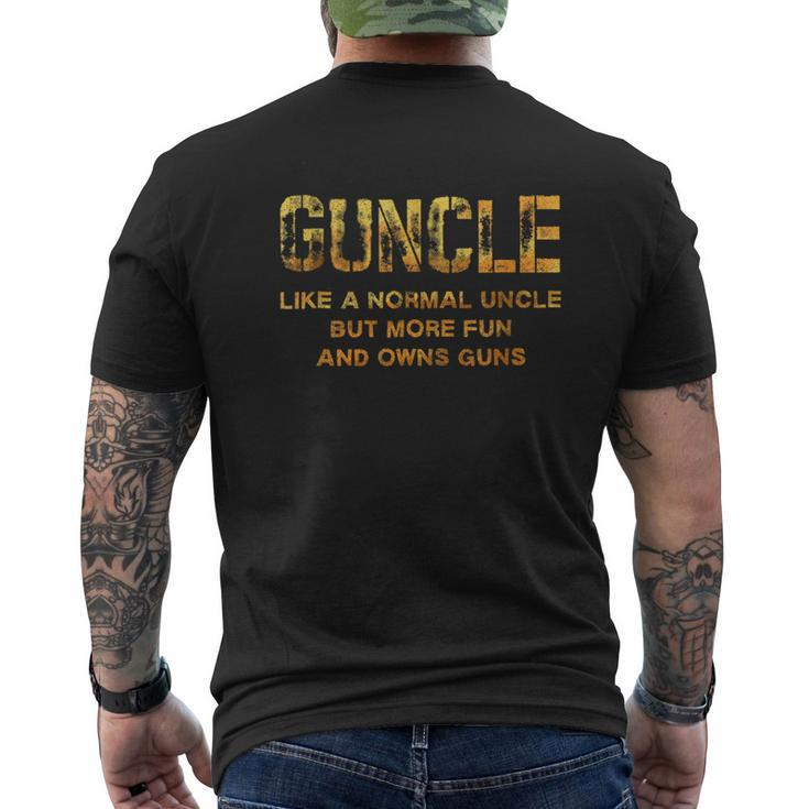 Guncle Like A Normal Uncle Comical Gun Loving Uncle Men's T-shirt Back Print