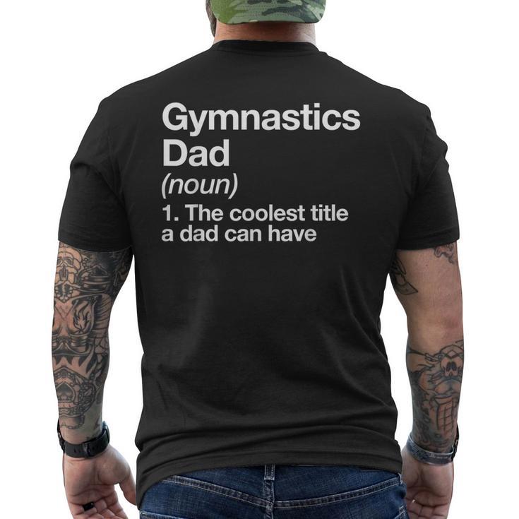 Gymnastics Dad Definition Sports Men's T-shirt Back Print