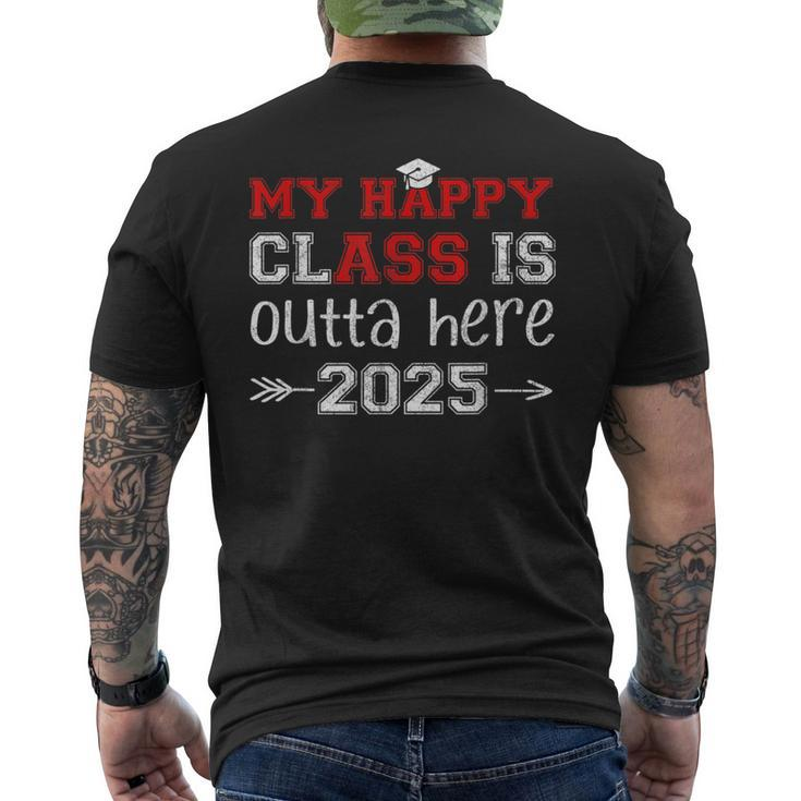 My Happy Class Is Outta Here 2025 Senior Graduation Men's T-shirt Back Print