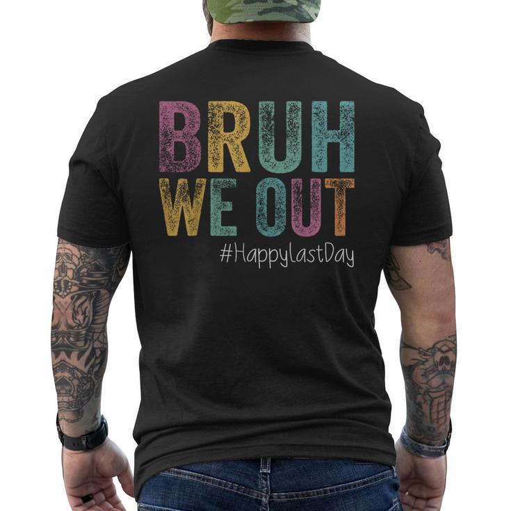 Happy Last Day Of School Bruh We Out Teachers Retro Vintage Men's T-shirt Back Print