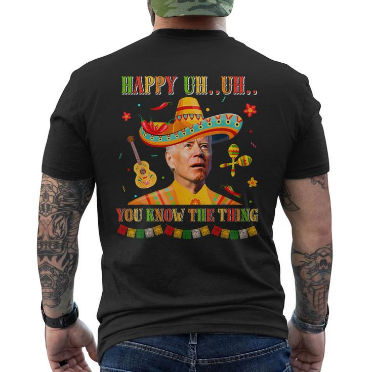Happy Uh You Know The Thing Sombrero Joe Biden Cinco De Mayo Men's T-shirt Back Print