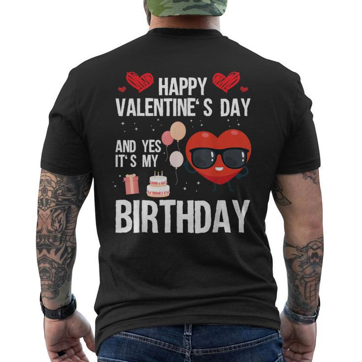Happy Valentines Day And Yes It Is My Birthday V-Day Pajama Men's T-shirt Back Print