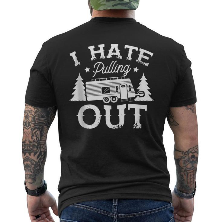 I Hate Pulling Out For A Camper Travel Mens Camping Mens Back Print T-shirt