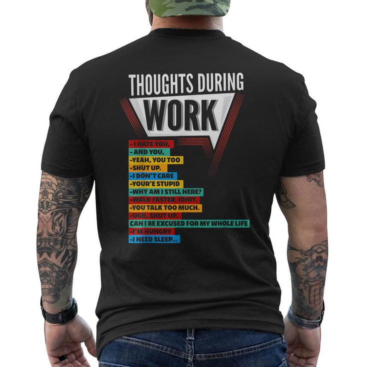 Hate Work Thoughts During Work Coworkers Work Shift Men's T-shirt Back Print