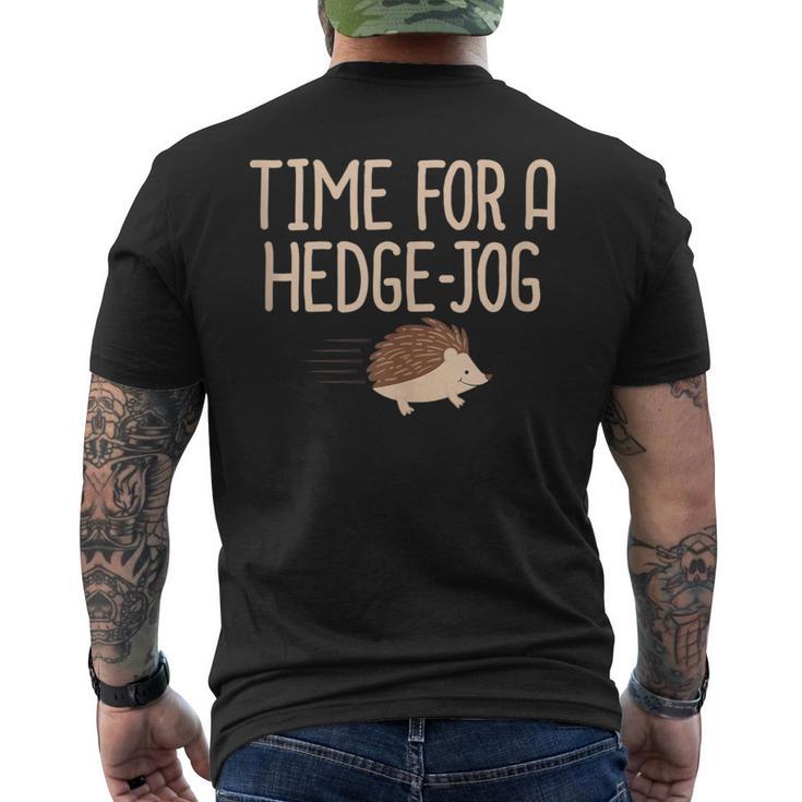 Hedgehog Time For A Hedge Jog Jogging Work Out Pun Men's T-shirt Back Print