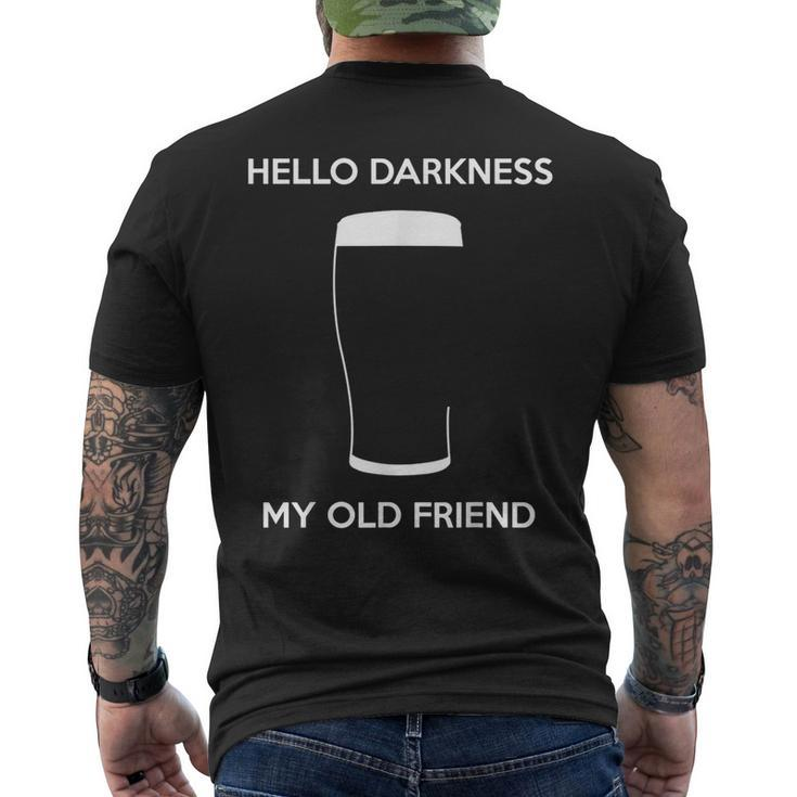 Hello Darkness My Old Friend Age Beer Stout Beer Lover Men's T-shirt Back Print