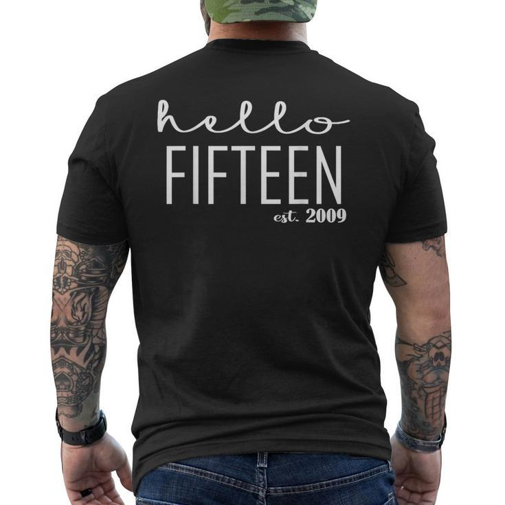 Hello Fifn Est 2009 15Th Birthday Ns 15 Years Old Men's T-shirt Back Print