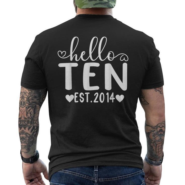 Hello Ten Est 2014 10 Years Old 10Th Birthday For Girls Boys Men's T-shirt Back Print