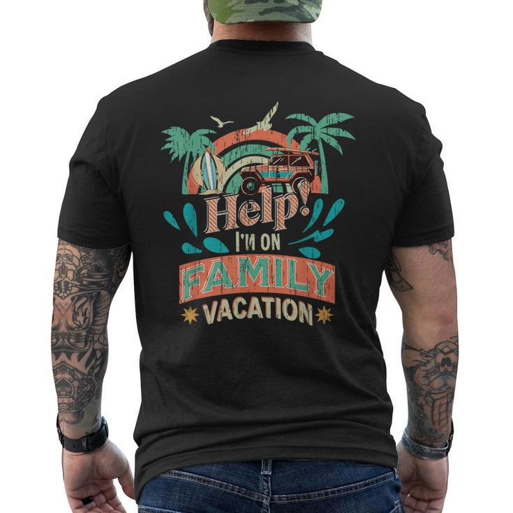 Help Me Im On A Family Vacation Summer Holiday Vintage Men's T-shirt Back Print