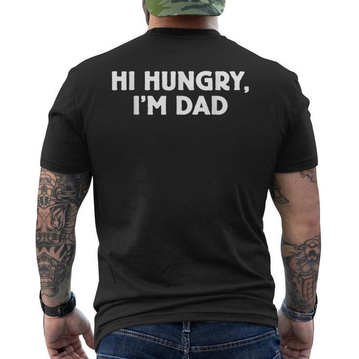 Herren Papa Witz Hallo Hungry I'm Dadatertag Elternschaft Humor T-Shirt mit Rückendruck