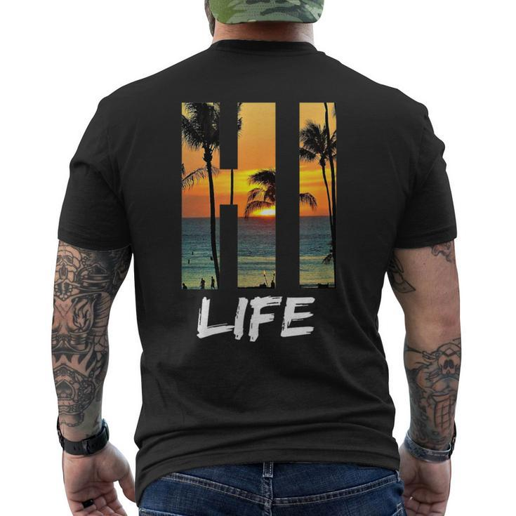 Hi Life Aloha Hawaii Beach Men's T-shirt Back Print