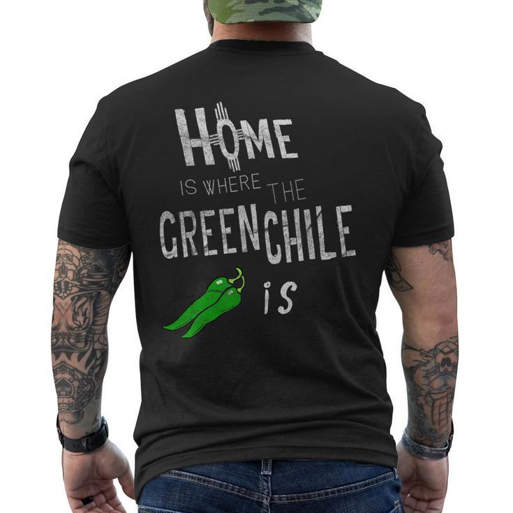 Home Is Where The Green Chile Is New Mexico Men's T-shirt Back Print