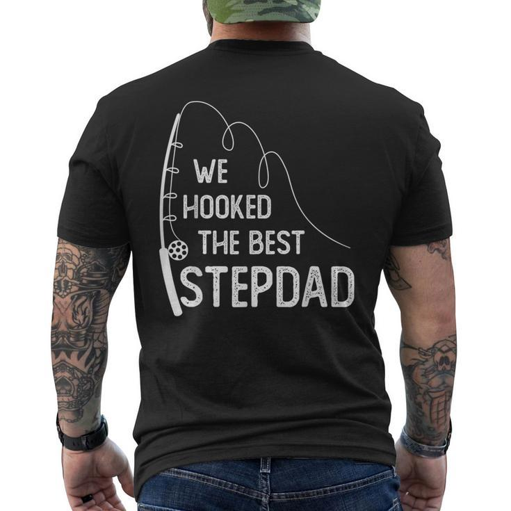 We Hooked The Best Stepdad Fishing Fathers Day Men's T-shirt Back Print