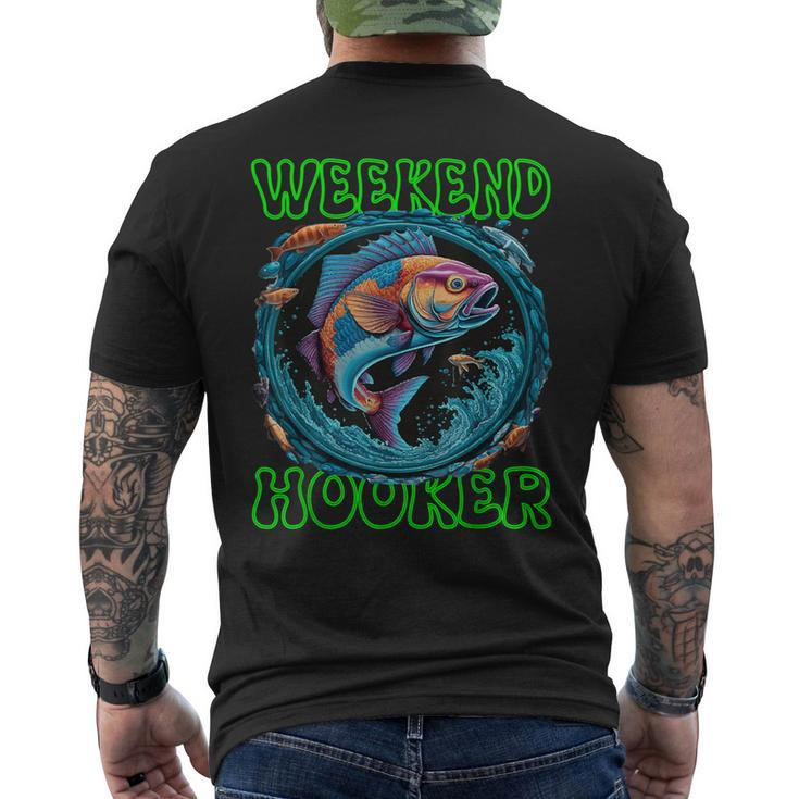 Weekend Hooker Colorful Fish Father Day Love Fishing Men's T-shirt Back Print