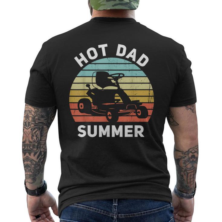 Hot Dad Summer Lawn Care Dad Zero Turn Mower Men's T-shirt Back Print