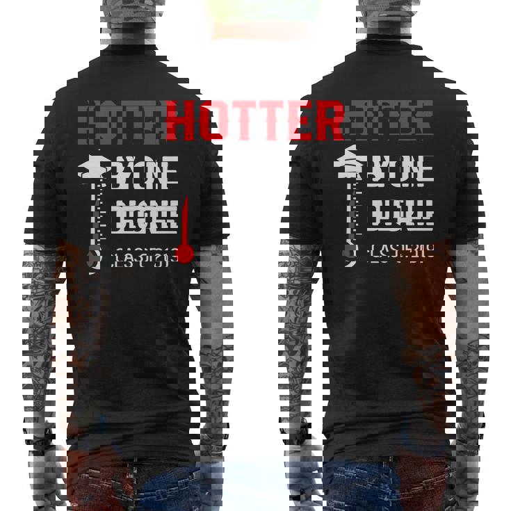 Hotter By One Degree Class Of 2019 Graduation Shirt Gift Hotter By One Degree Class Of 2019 Graduation Shirt Gift