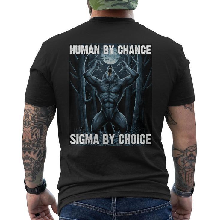 Human By Chance Sigma By Choice Cool Werewolf Men's T-shirt Back Print