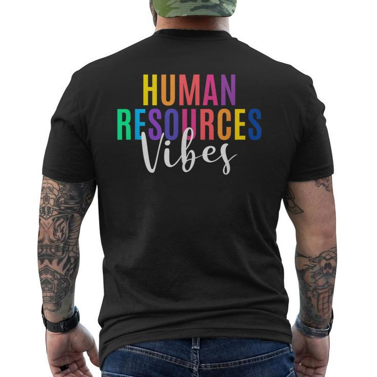 Human Resource Vibes Hr Specialist Hr Manager Coworker Men's T-shirt Back Print