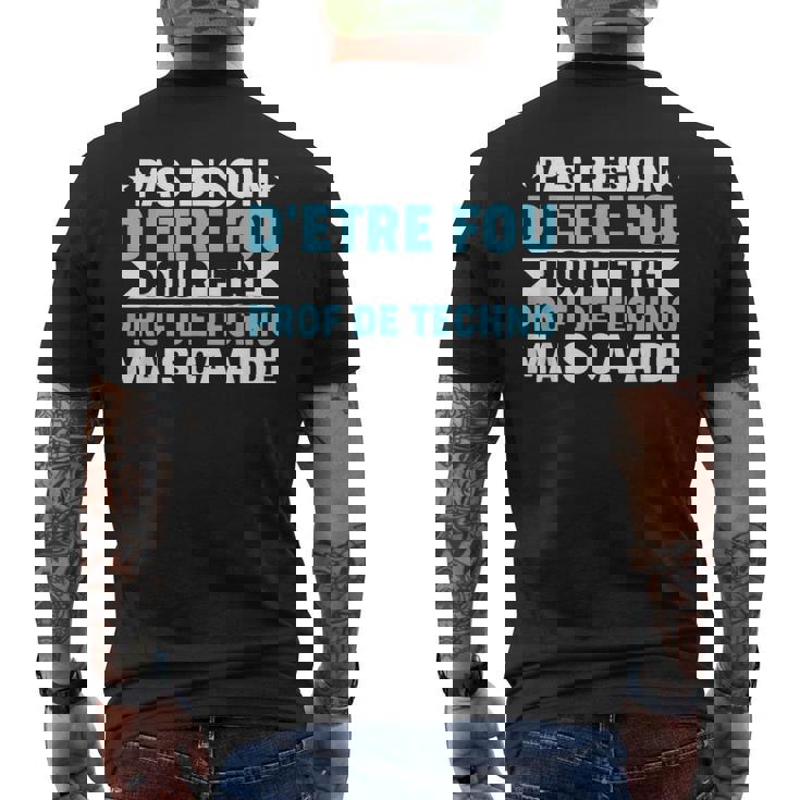 Humour Prof De Techno Professeur De Technologie Enseignant T-shirt imprimé au dos