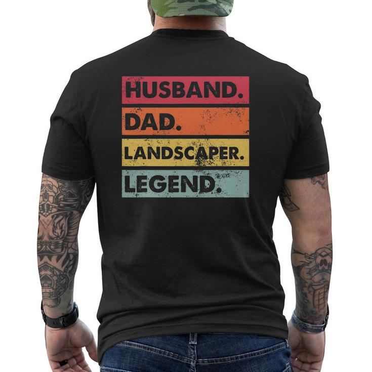 Husband Dad Landscaper Lawn Care Landscaping Father Men Mens Back Print T-shirt