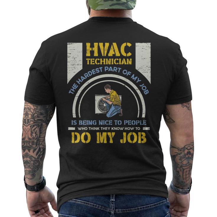 Hvac Technician Hardest Part Of My Job Hvac Technician Men's T-shirt Back Print