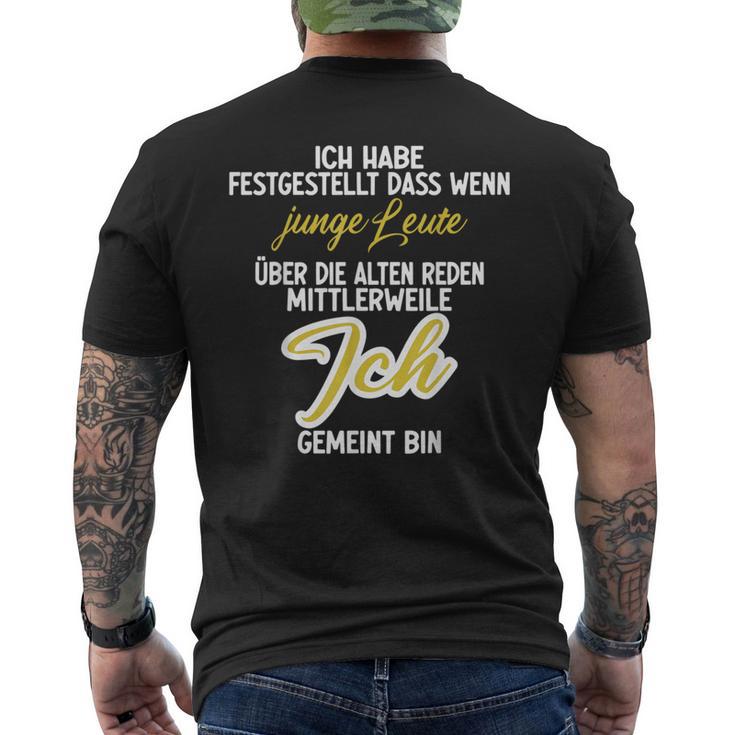 Ich Bin Alt Ich Bin Alt T-Shirt mit Rückendruck