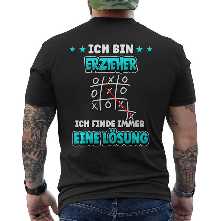 Ich Bin Erzieher Ich Findde Immer Eine Lösung Ich Bin Erzieher T-Shirt mit Rückendruck