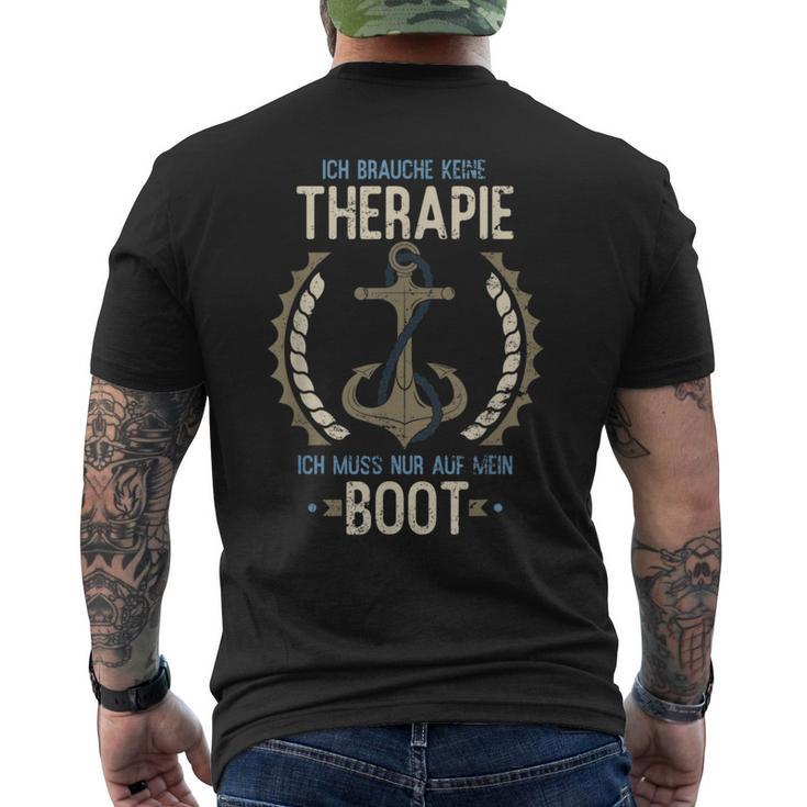 Ich Brauche Keine Therapie Ich Muss Nur Auf Mein Boot Sailen I Don't T-Shirt mit Rückendruck