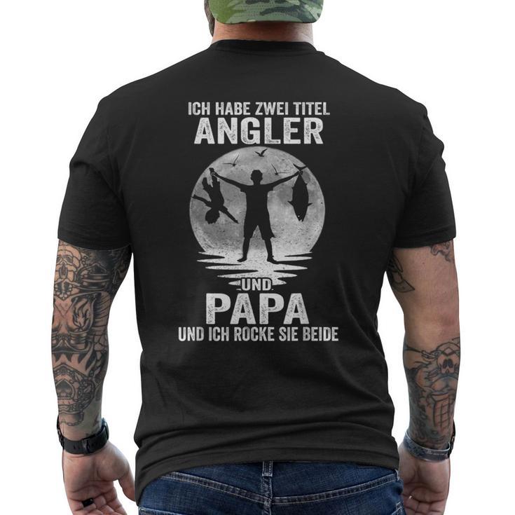 Ich Habe Zwei Titel Angler Papa Angeling Father's Day T-Shirt mit Rückendruck