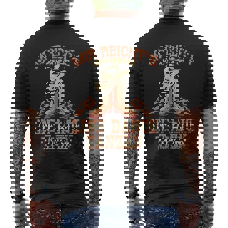 Ich Reicht's Ich Geh Line Dance Dance Western Dancer T-Shirt mit Rückendruck