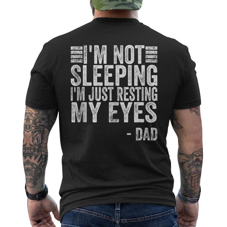 Ich Schlafe Nicht Ich Ruhe Nur Meine Augen Aus Papaatertag T-Shirt mit Rückendruck